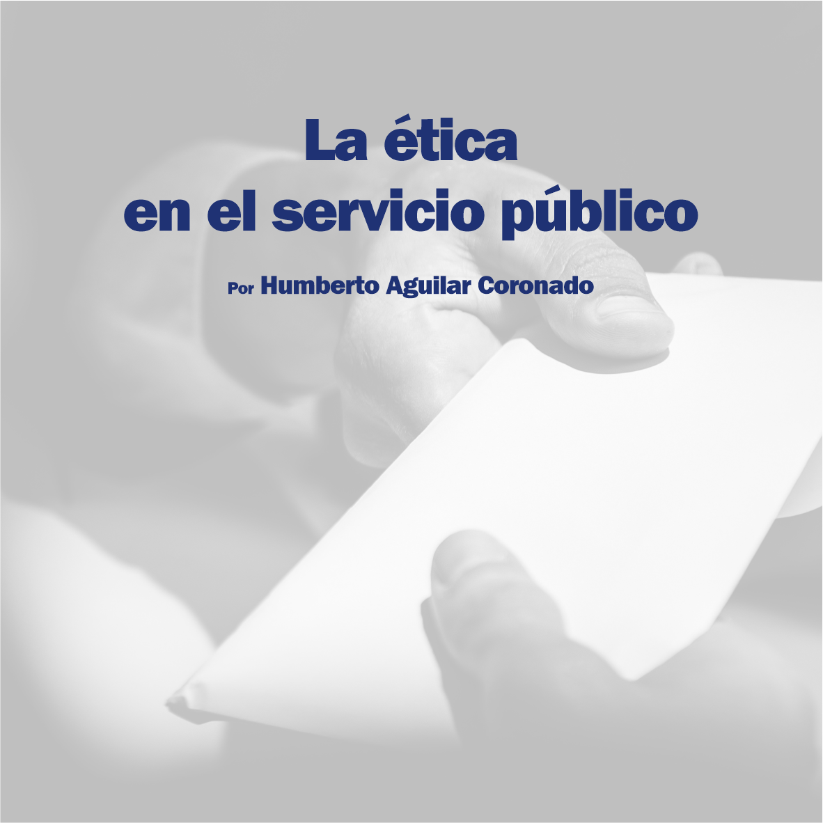 La ética en el servicio público