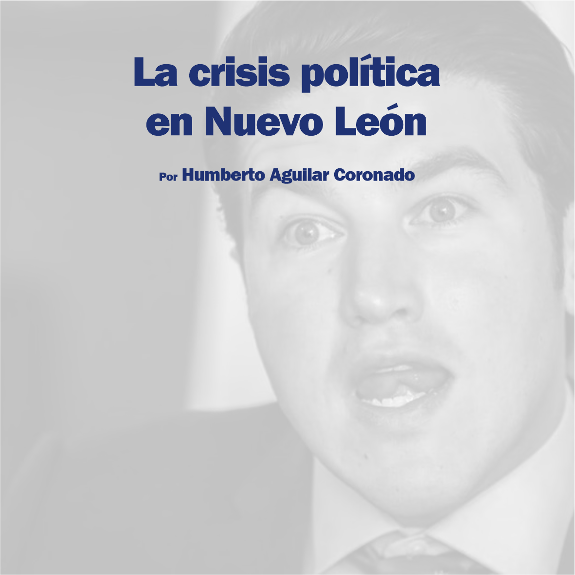 La crisis política en Nuevo León
